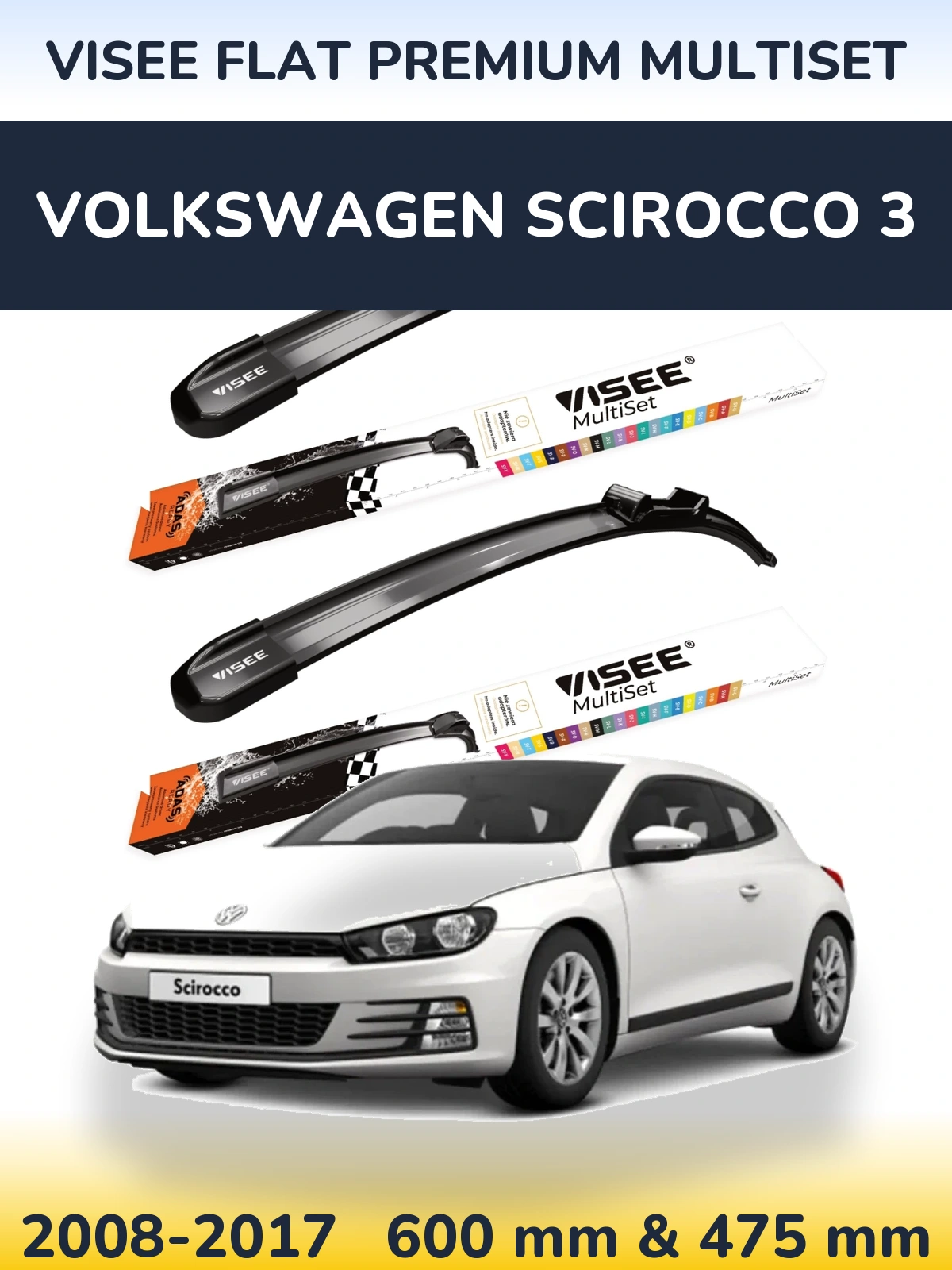 Front wiper blade set VISEE FLAT PREMIUM MultiSet 600 & 475 мм for Volkswagen Scirocco 3 2008-2017