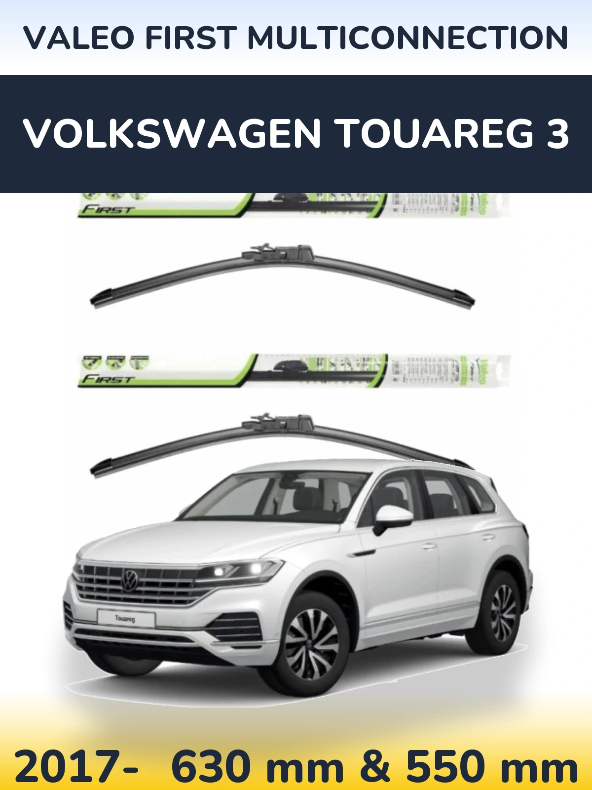 Комплект передніх щіток Valeo First MultiConnection 600 & 550 мм для Volkswagen Touareg 3 2017-2026