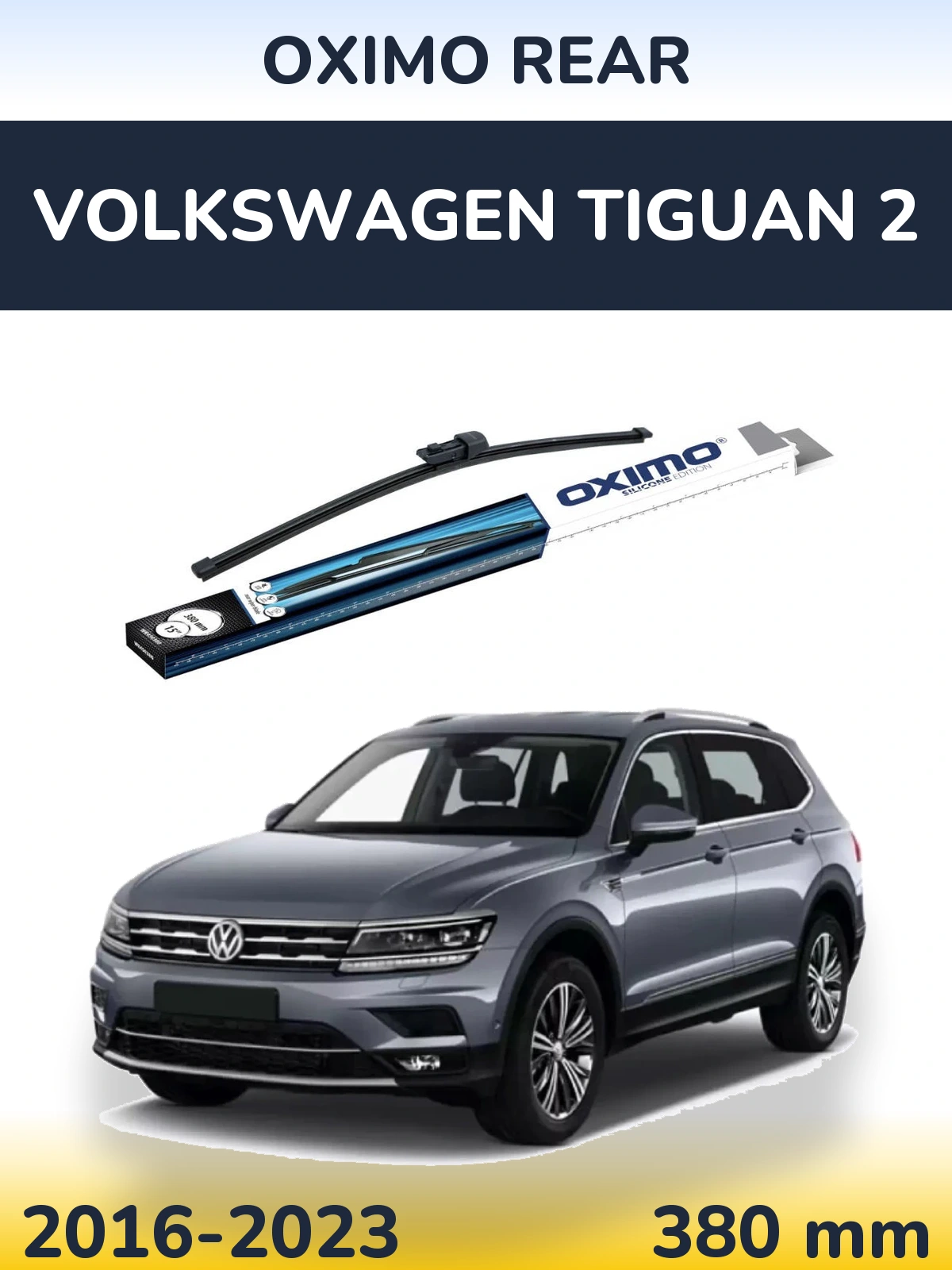 Rear wiper blade Oximo Rear 380 mm for Volkswagen Tiguan 2 2016-2023