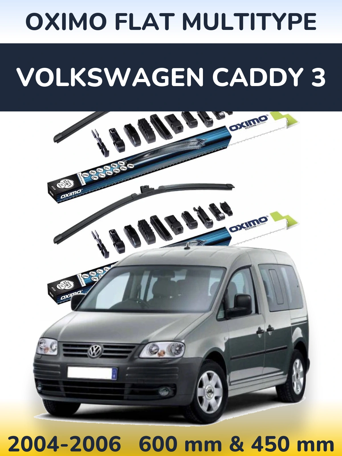 Front wiper blade set Oximo Flat MultiTypee 600 & 450 mm for Volkswagen Caddy 3 2004-2006