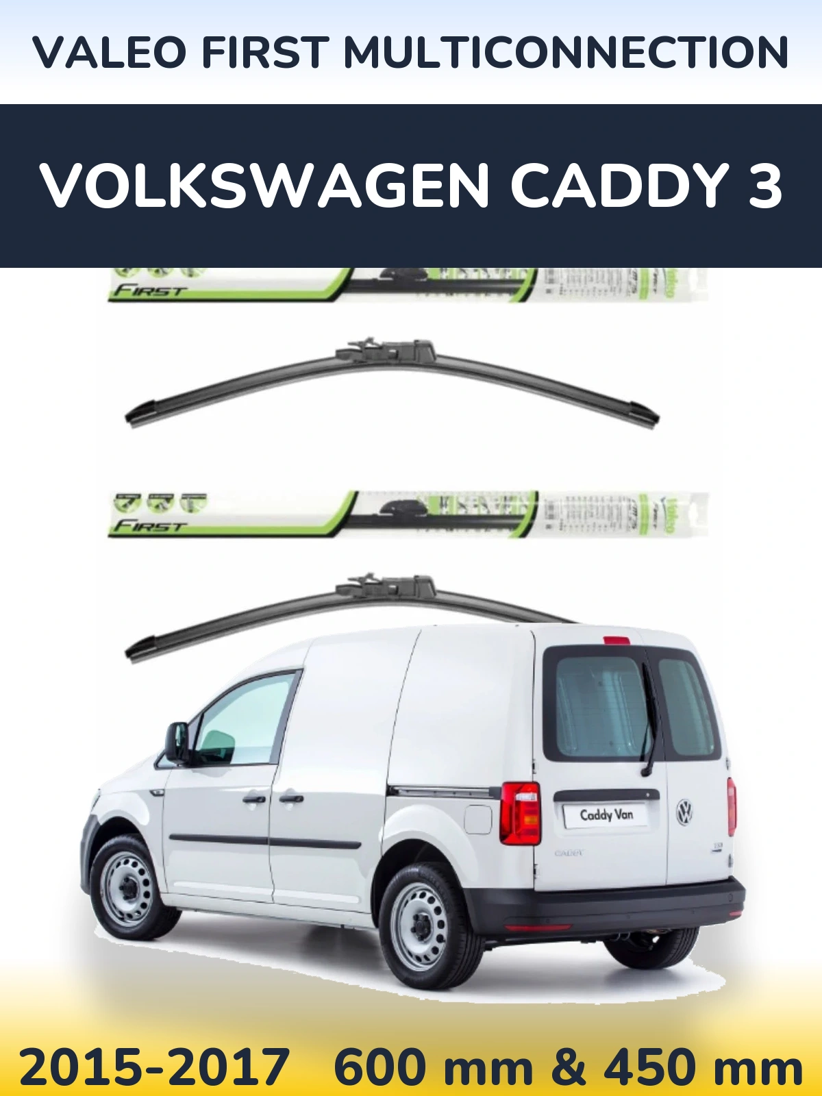 Комплект передних дворников Valeo First MultiConnection 600 & 450 мм для Volkswagen Caddy 3 2015-2017
