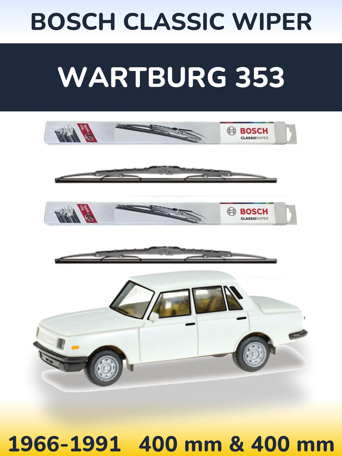 Front wiper blade set BOSCH Classic Wiper 400 & 400 mm for Wartburg 353 1966-1991