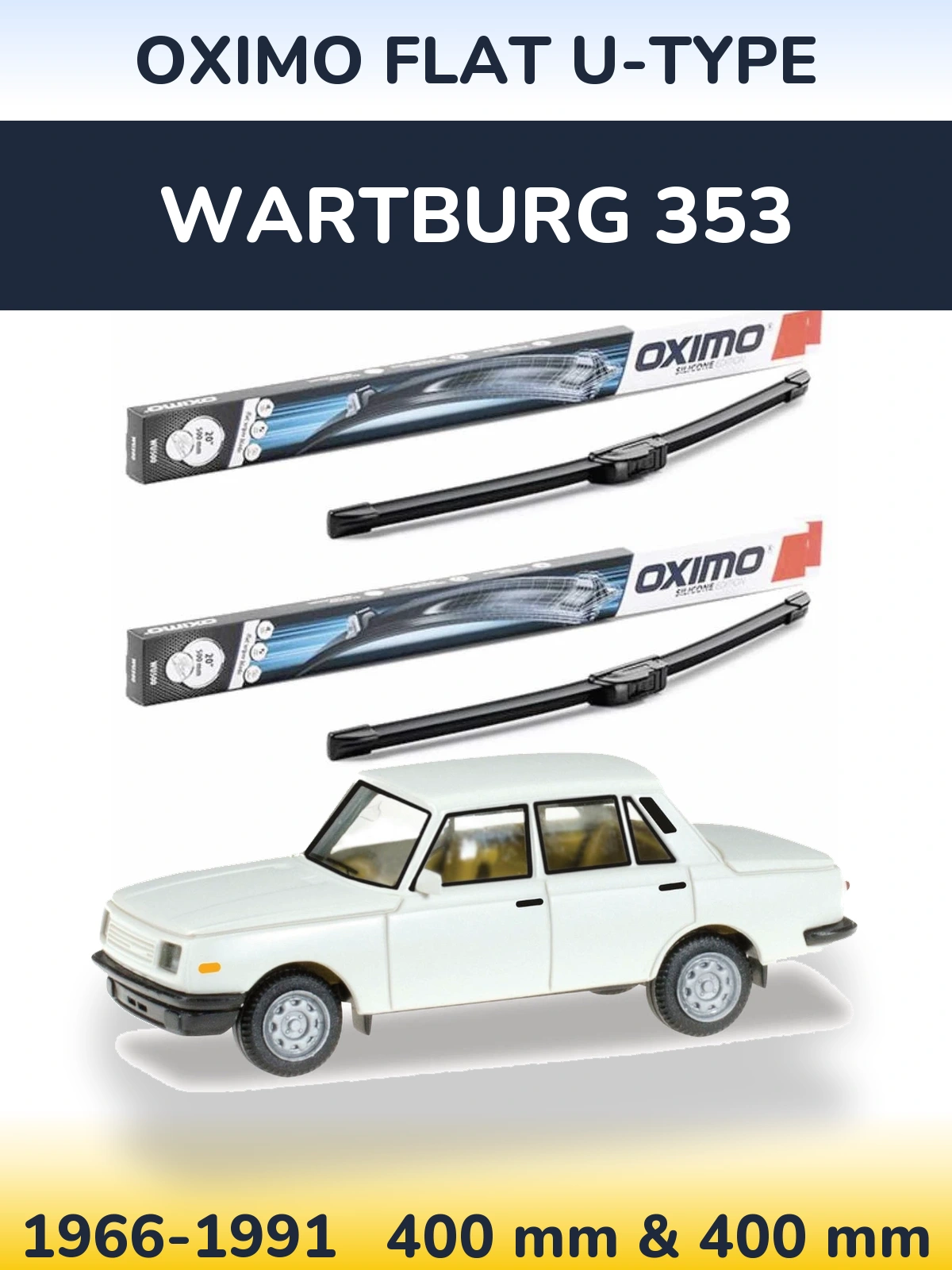Front wiper blade set Oximo Flat U-type 400 & 400 mm for Wartburg 353 1966-1991