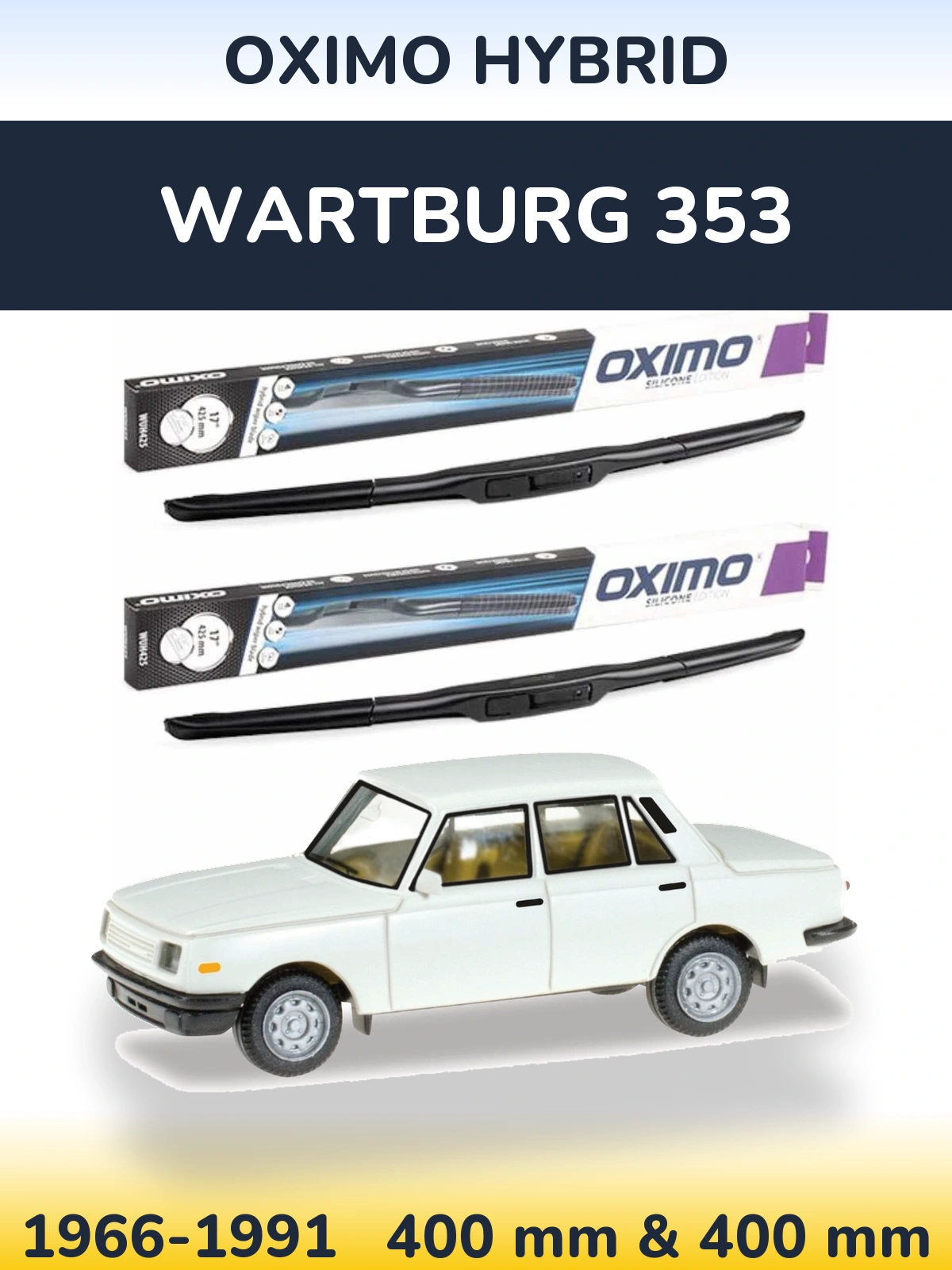 Front wiper blade set Oximo Hybrid 400 & 400 мм for Wartburg 353 1966-1991