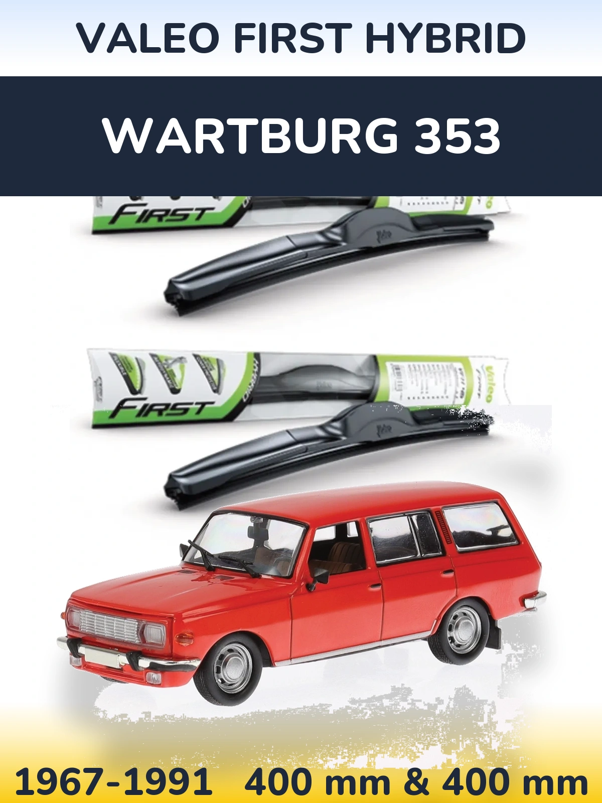 Komplet przednich wycieraczek Valeo First Hybrid 400 & 400 mm do Wartburg 353 1967-1991