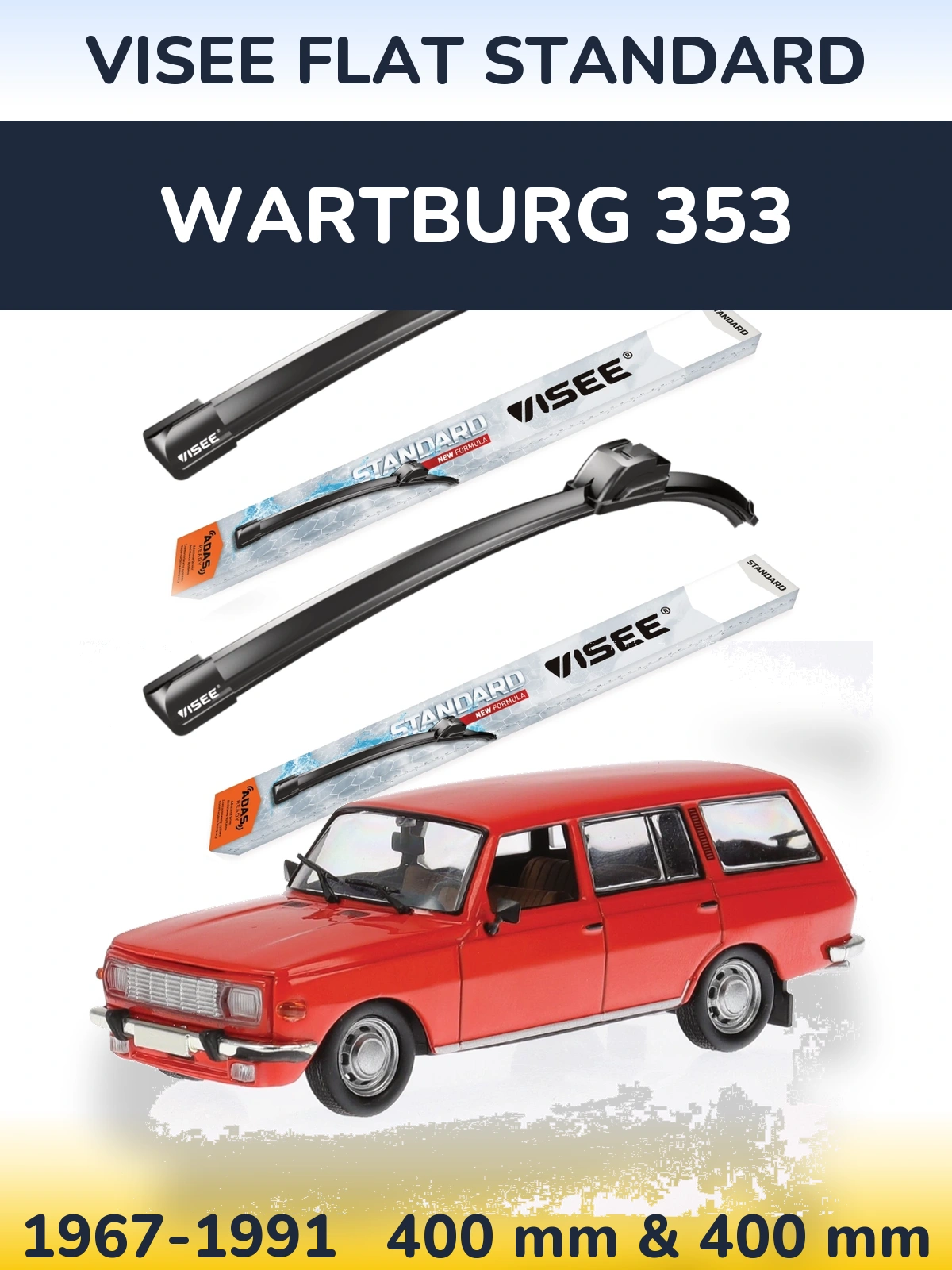 Комплект передніх щіток VISEE FLAT STANDARD 400 & 400 мм для Wartburg 353 1967-1991