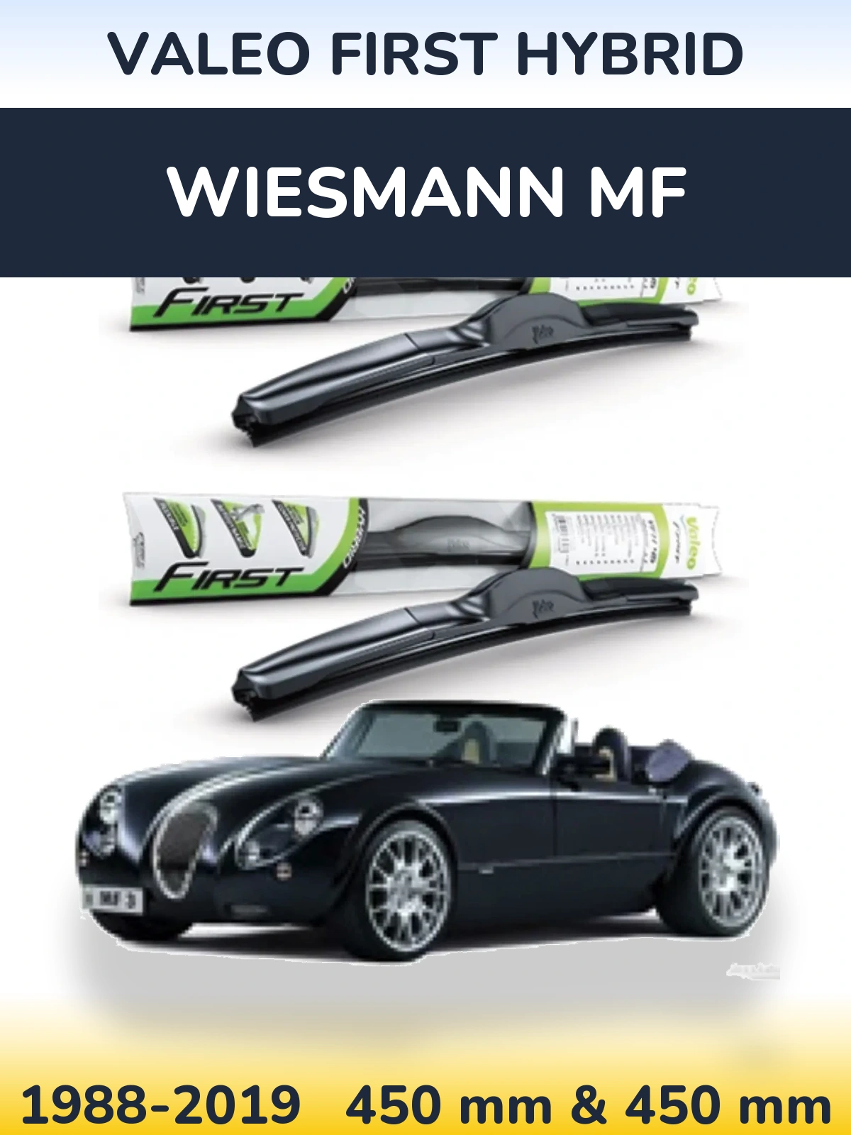Front wiper blade set Valeo First Hybrid 450 & 450 мм for Wiesmann MF 1988-2019