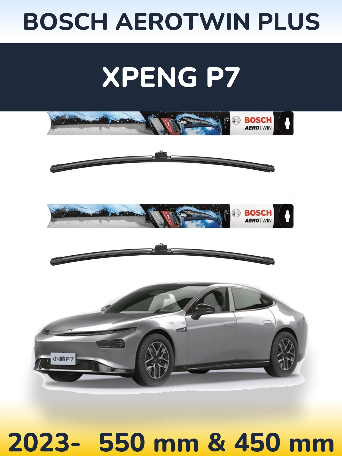 Front wiper blade set BOSCH AeroTwin Plus 550 & 450 мм for XPENG P7 2023-2026