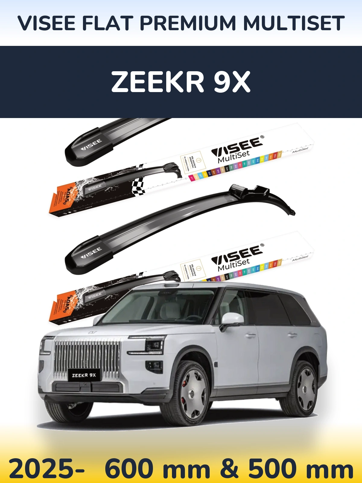 Front wiper blade set VISEE FLAT PREMIUM MultiSet 600 & 500 mm for Zeekr 9X 2025-2026