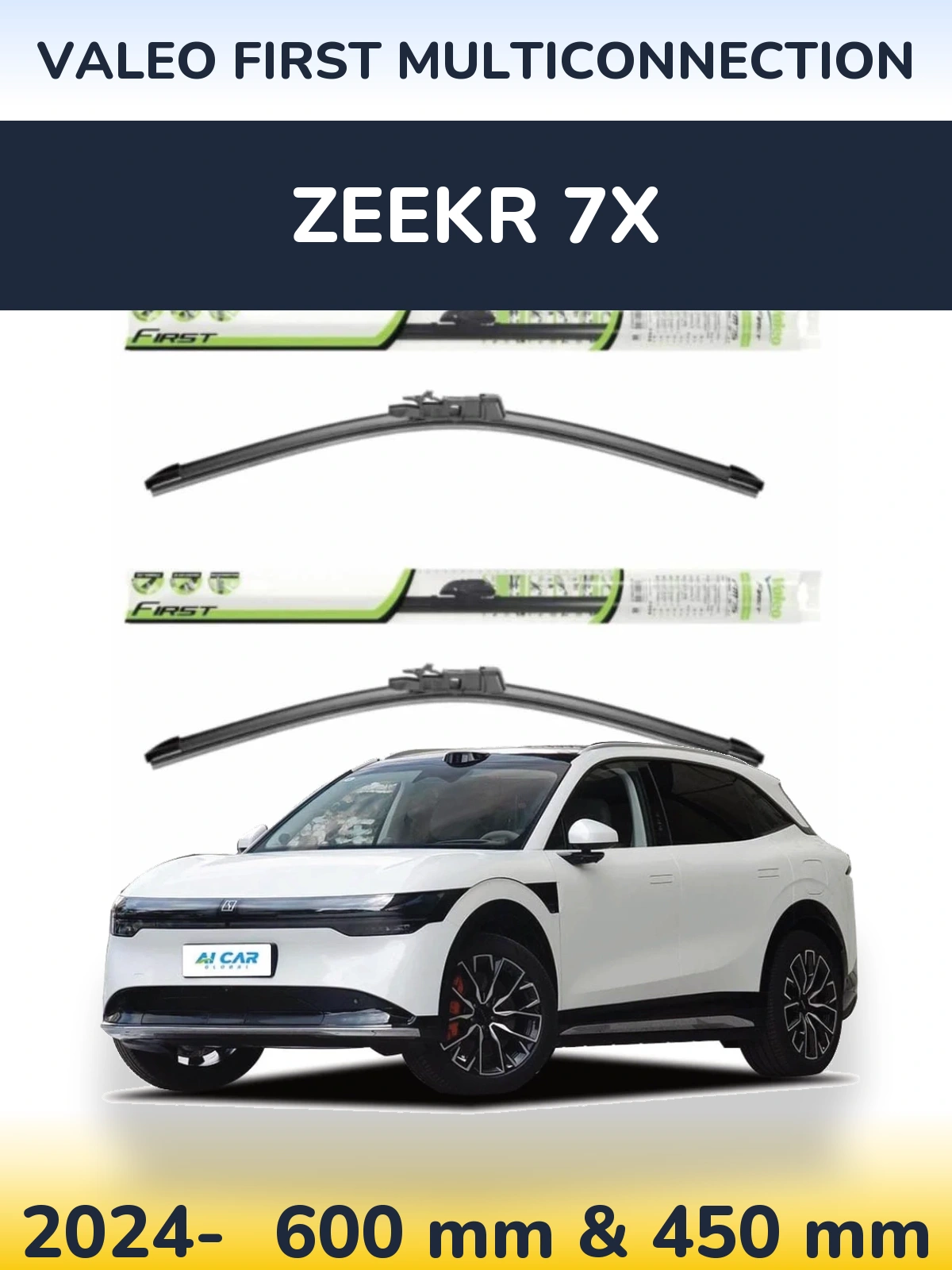 Komplet przednich wycieraczek Valeo First MultiConnection 600 & 450 mm do Zeekr 7X 2024-2026