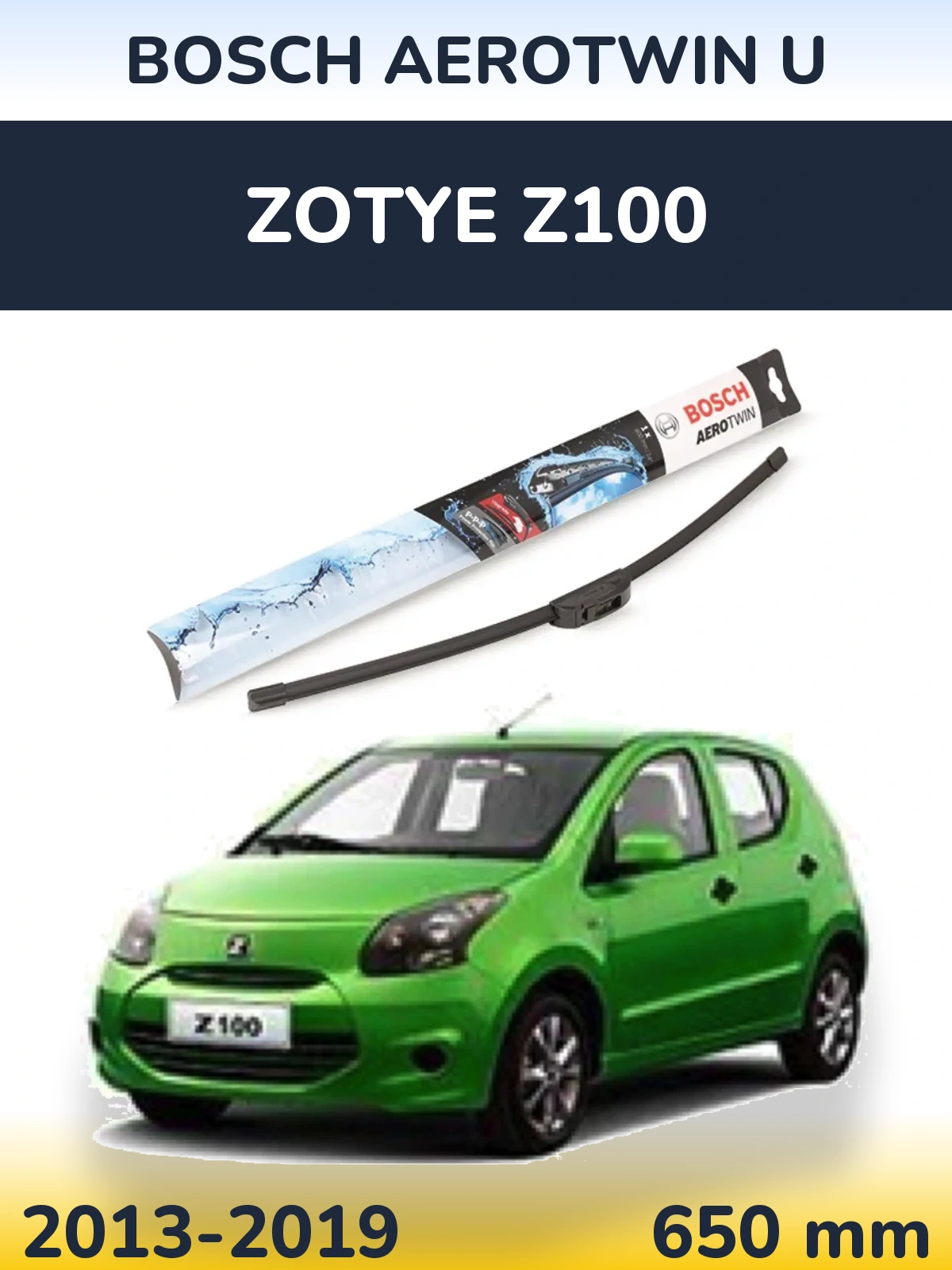 Передня щітка BOSCH AeroTwin U 650 мм для Zotye Z100 2013-2019