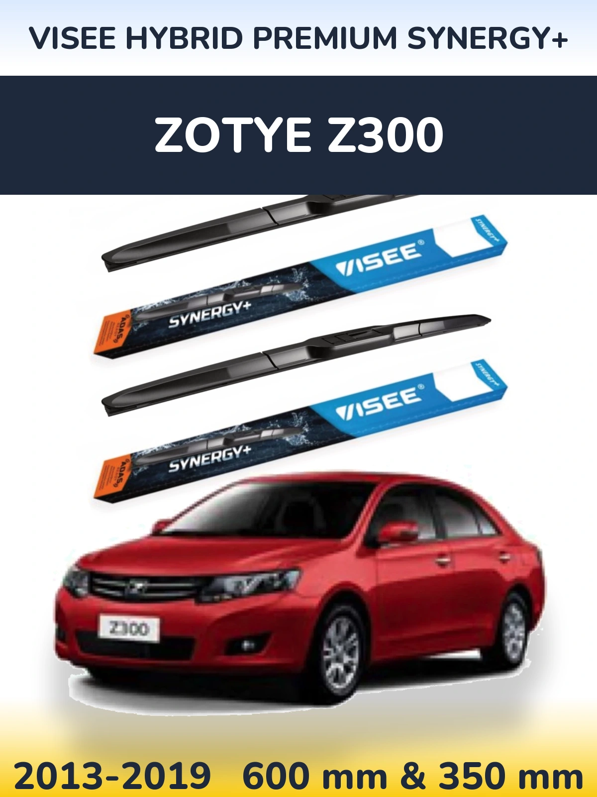 Комплект передніх щіток VISEE HYBRID PREMIUM SYNERGY+ 600 & 350 мм для Zotye Z300 2013-2019