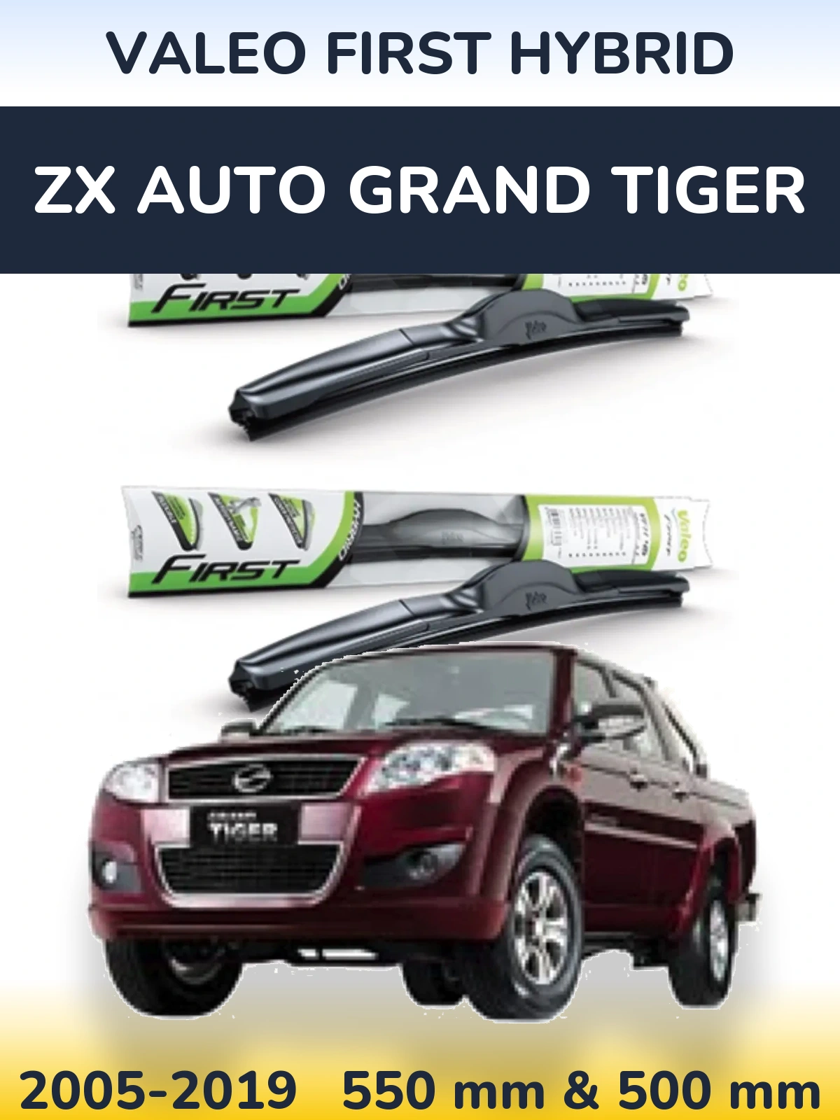 Комплект передних дворников Valeo First Hybrid 550 & 500 мм для ZX Auto Grand Tiger 2005-2019