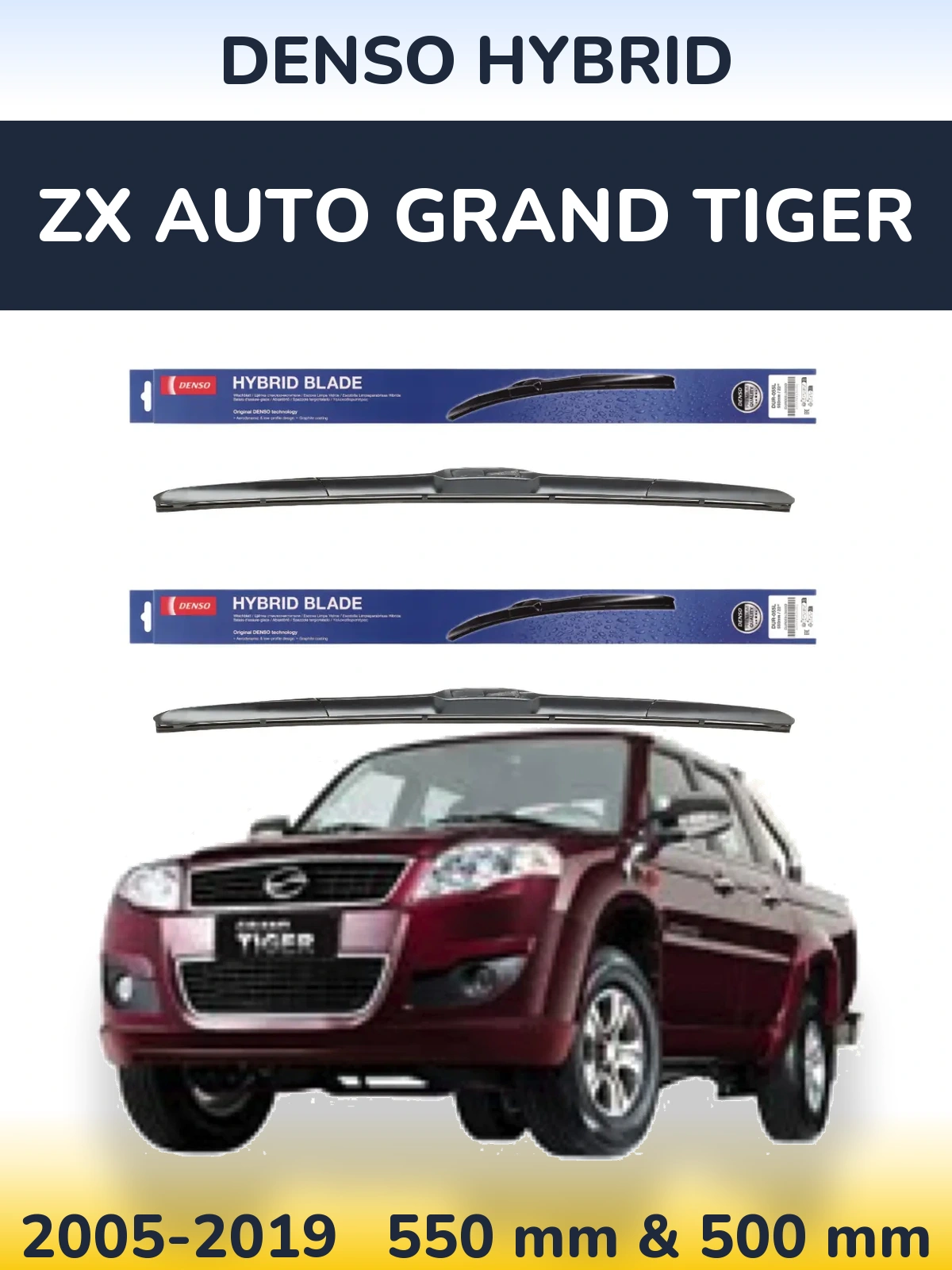 Komplet przednich wycieraczek Denso Hybrid 550 & 500 mm do ZX Auto Grand Tiger 2005-2019