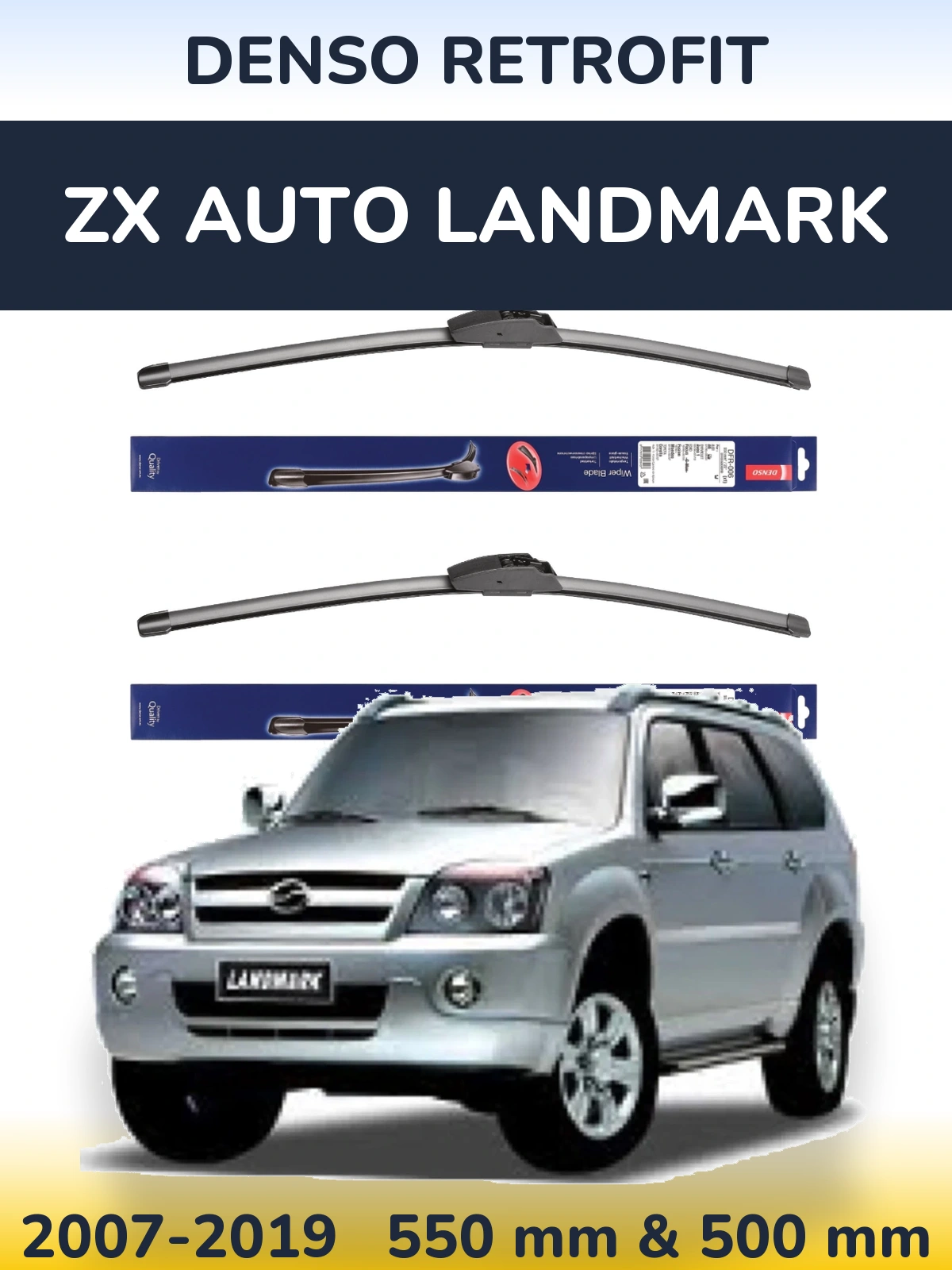 Комплект передніх щіток Denso Retrofit 550 & 500 мм для ZX Auto Landmark 2007-2019