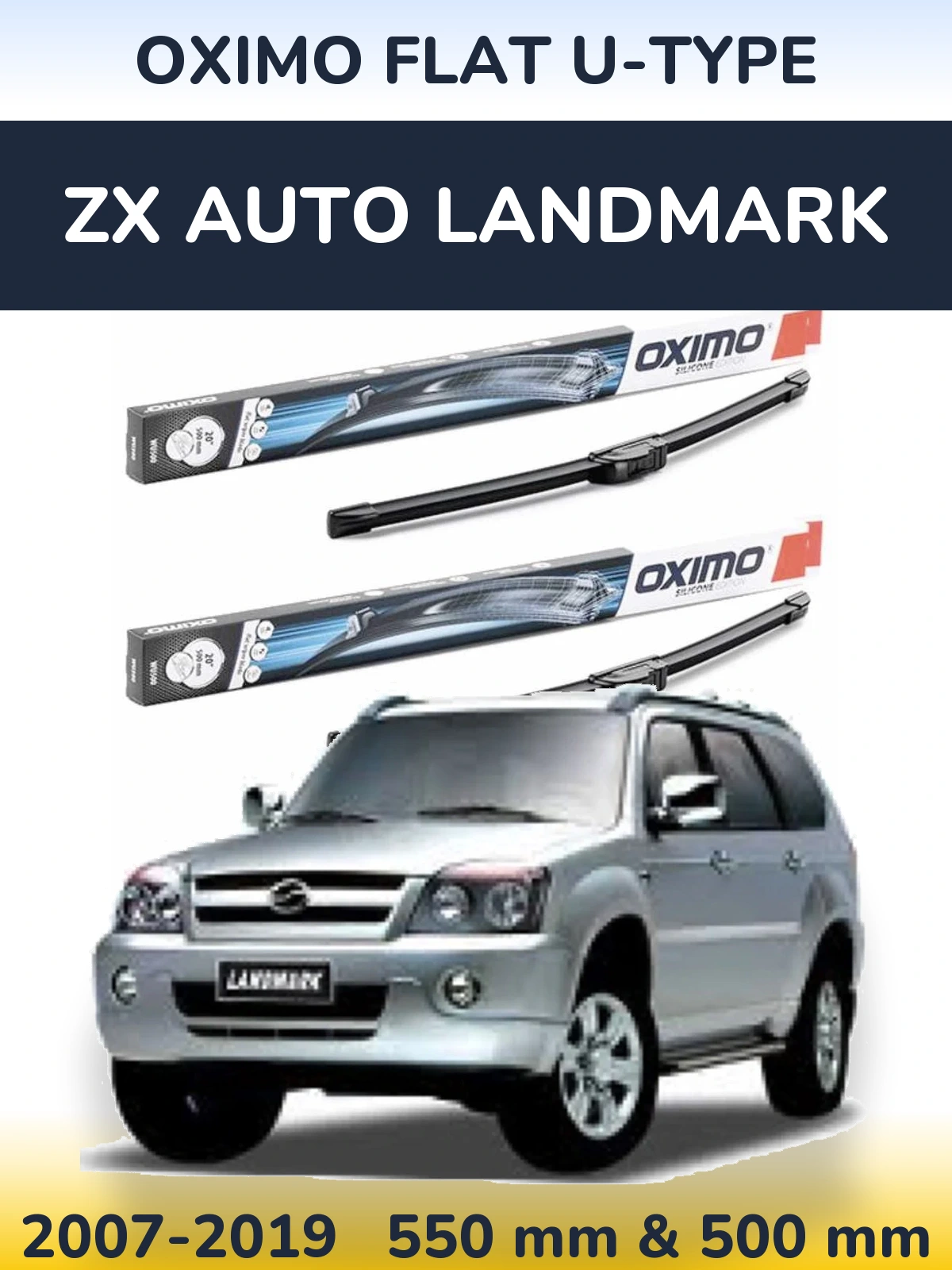 Front wiper blade set Oximo Flat U-type 550 & 500 мм for ZX Auto Landmark 2007-2019